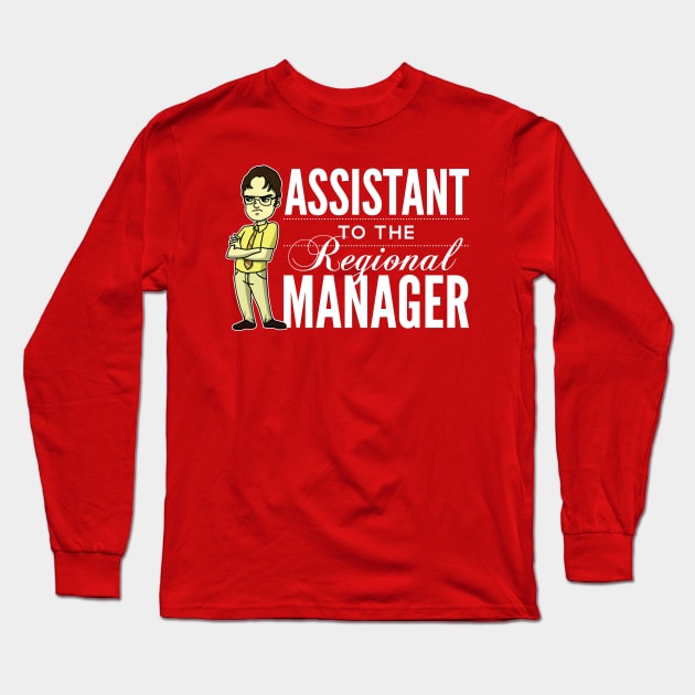Assistant TO THE Regional Manager Long Sleeve T-Shirt by huckblade